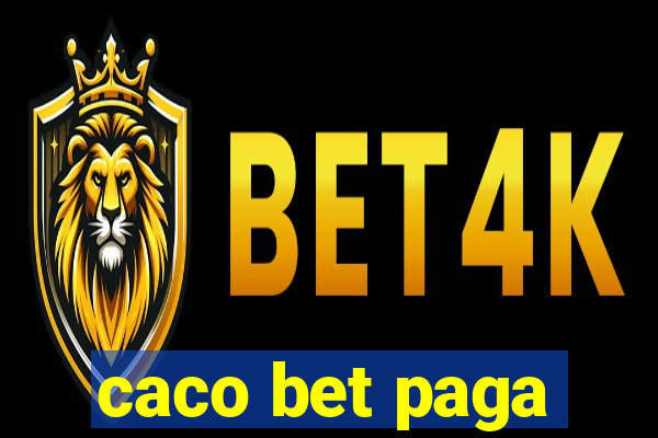 caco bet paga